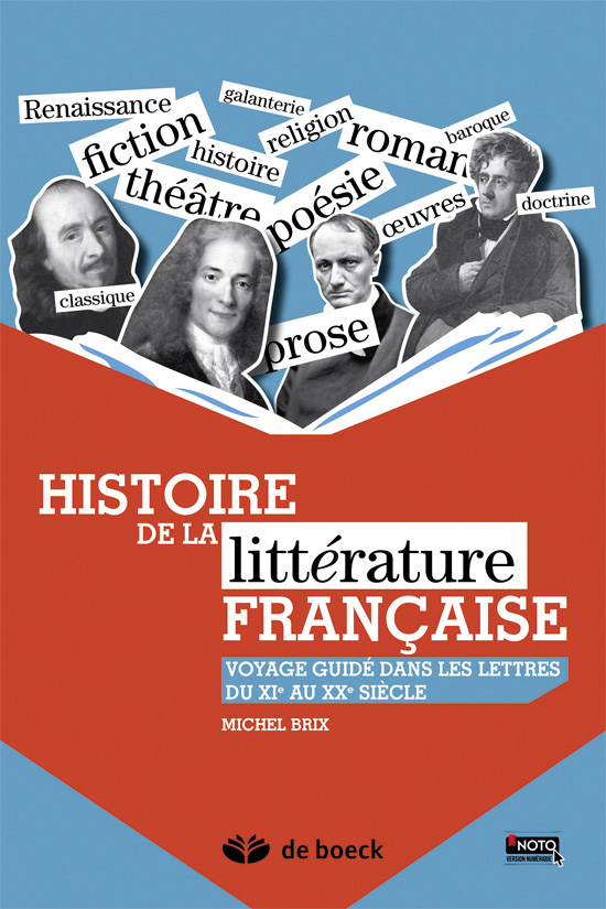 Histoire de la littérature française - Michel Brix - DE BOECK SUP
