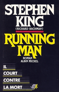 Running Man - Stephen King - ALBIN MICHEL