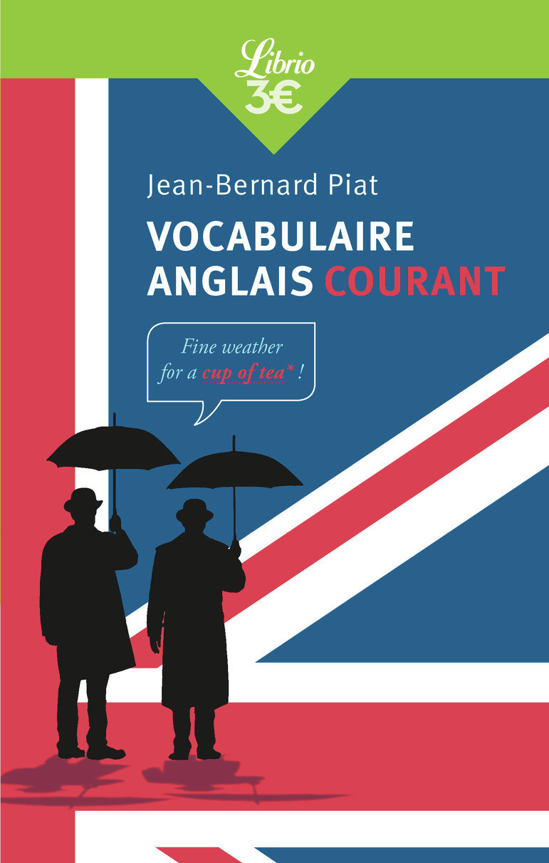 Vocabulaire anglais courant - Jean-Bernard Piat - J'AI LU