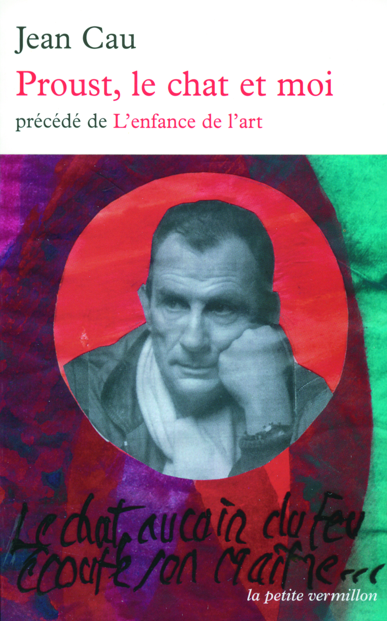 Proust, le chat et moi/L'enfance de l'art - Jean Cau - TABLE RONDE