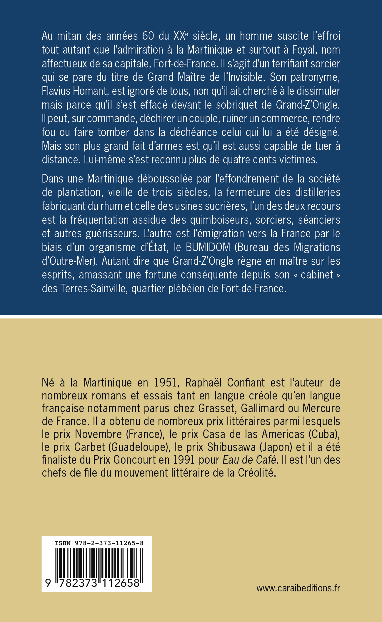 GRAND-Z'ONGLE. LE MAITRE DE L'INVISIBLE -  RAPHAEL CONFIANT - CARAIBEDITIONS