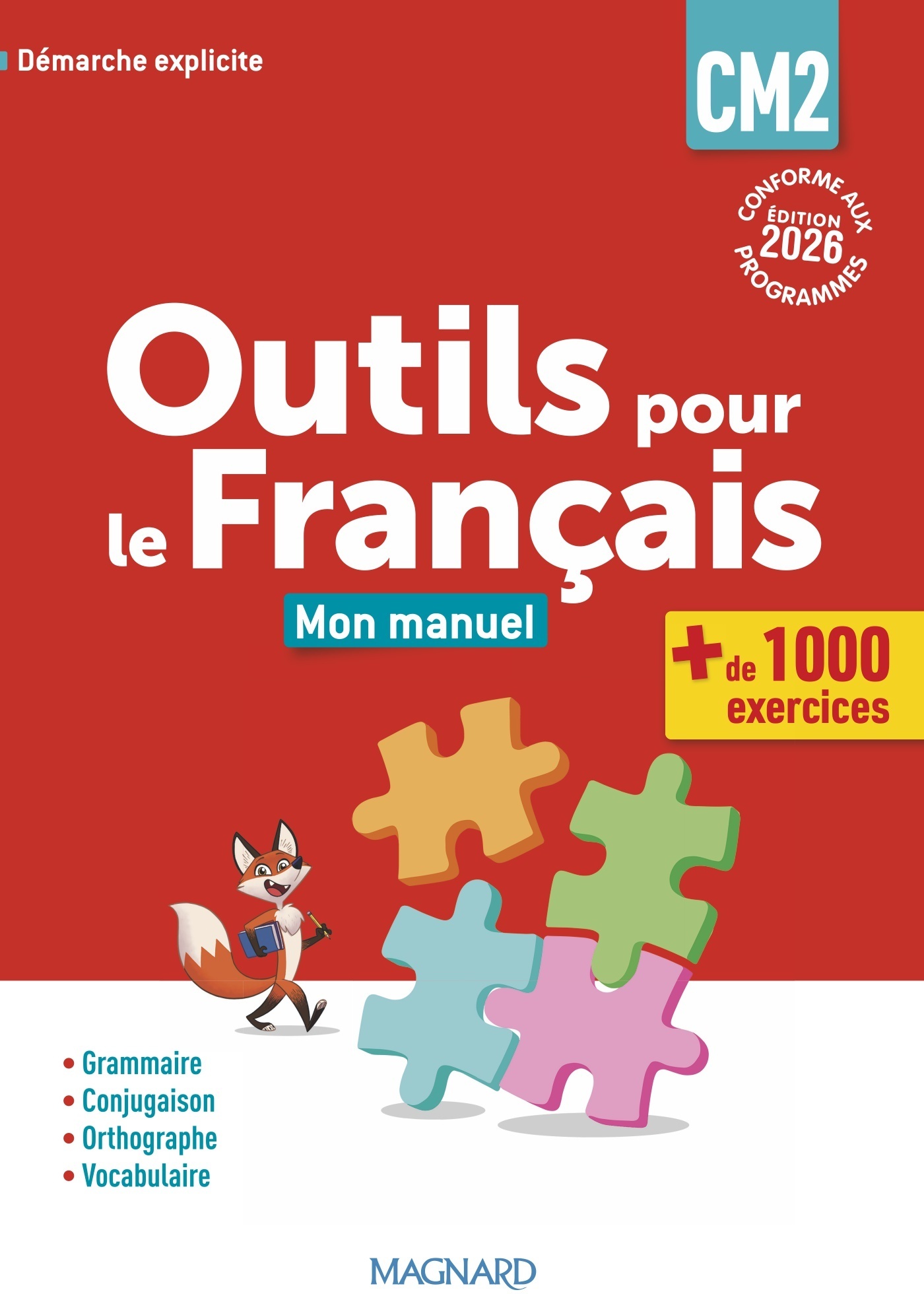 Outils pour le Français CM2 (2026) - Manuel - Claire Barthomeuf-Schillinger, Sylvie Barbier-Tabouret - MAGNARD
