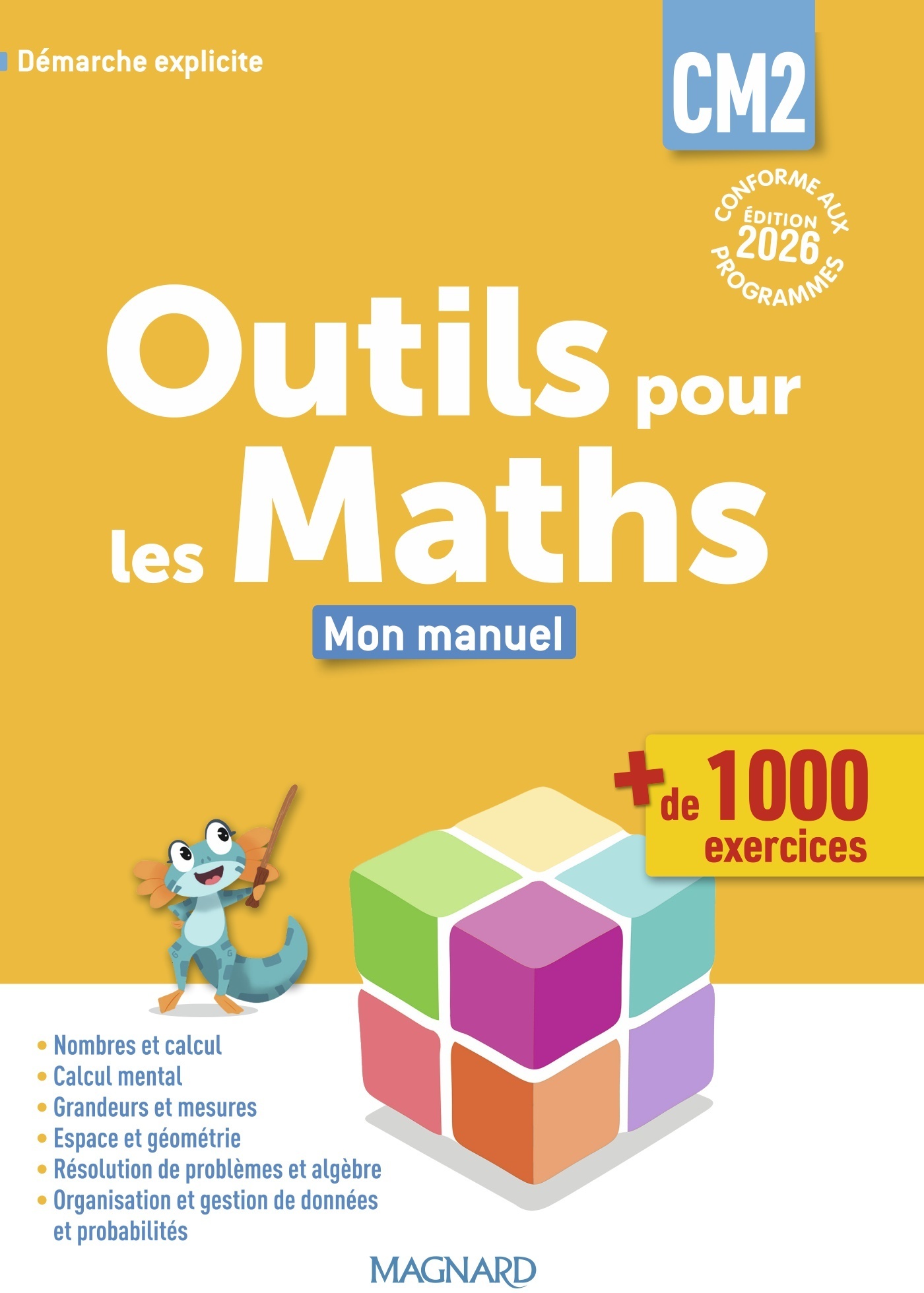 Outils pour les Maths CM2 (2026) - Manuel élève - Patrice Gros, Sylvie Carle, Sylvie Ginet, Stéphanie Bailly, Sylvain Degrand - MAGNARD
