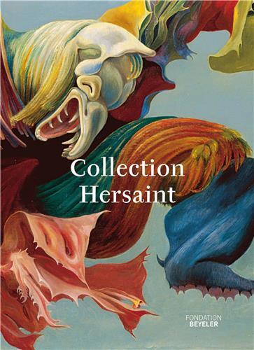 Chefs-d'oeuvre surrEalistes de la collection Hersaint (Fondation Beyeler) /franCais/allemand -  KELLER SAM - HATJE CANTZ