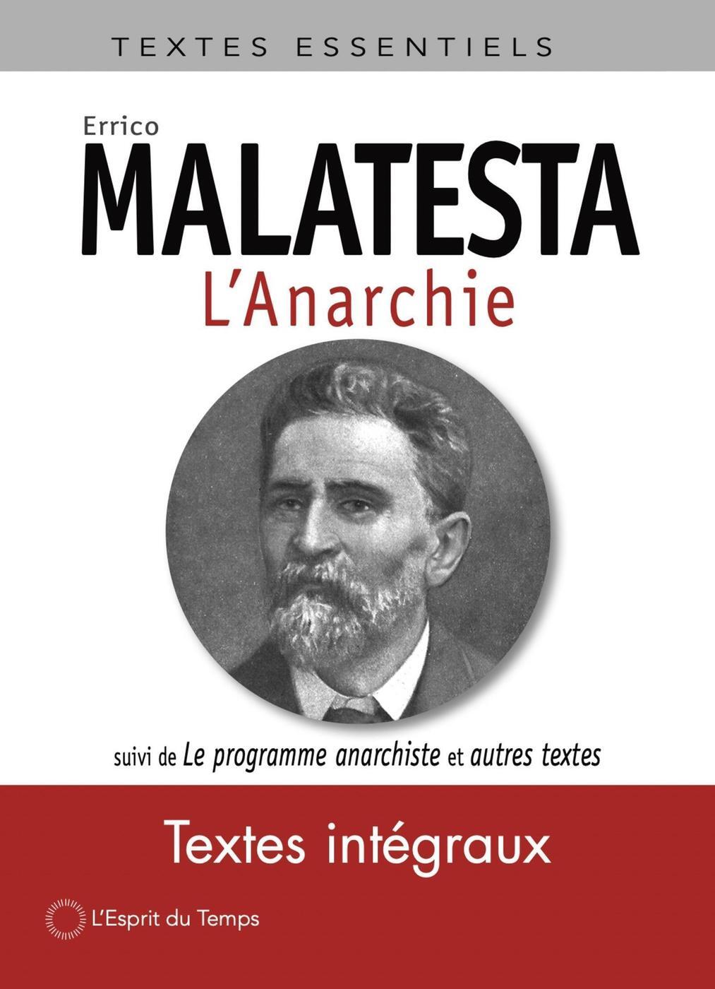 L'anarchie - Errico Malatesta - ESPRIT DU TEMPS