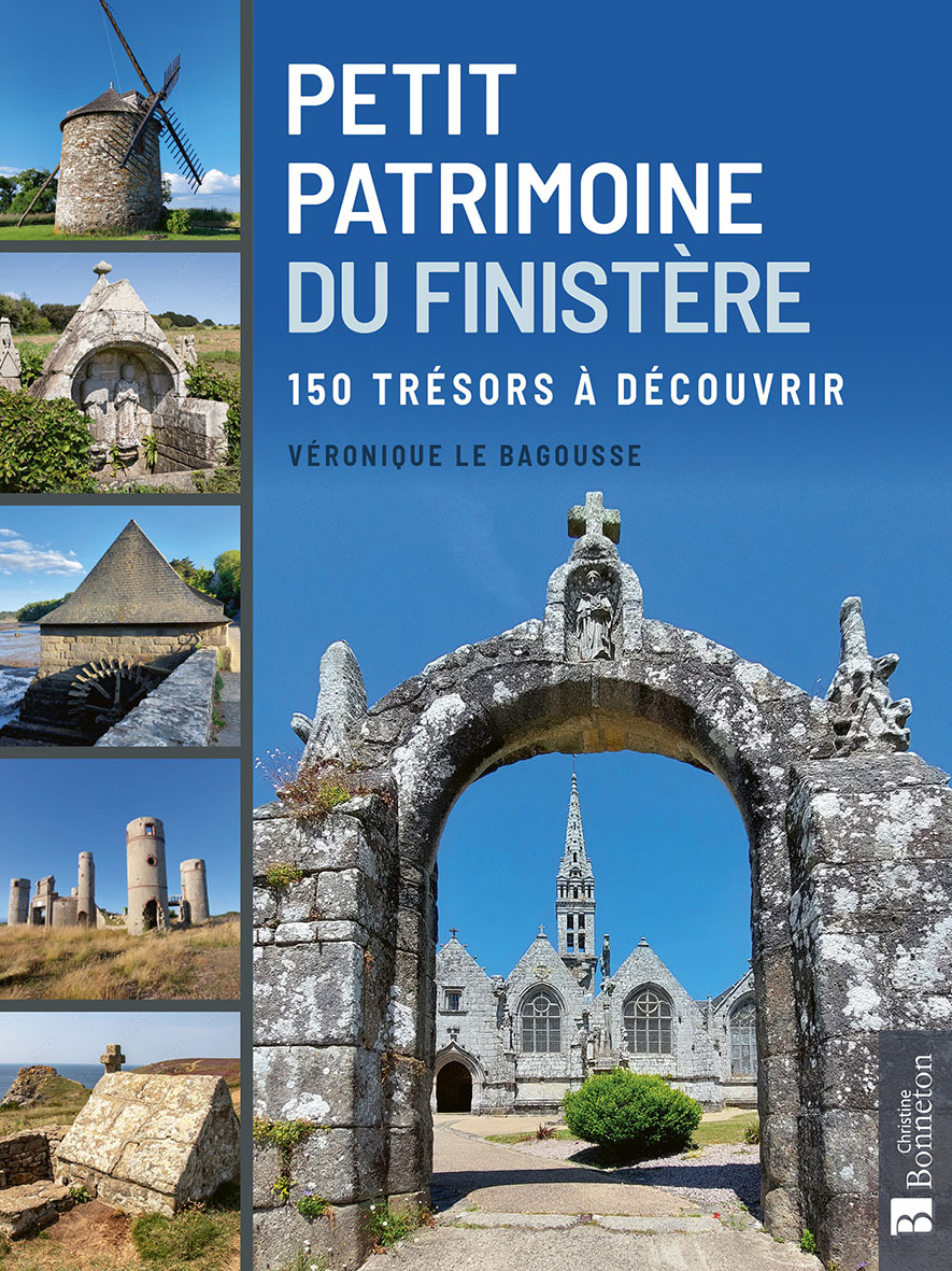 Petit patrimoine du Finistère - Véronique Le Bagousse,  V. LE BAGOUSSE - BONNETON