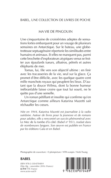 Ma vie de pingouin - KATARINA MAZETTI - ACTES SUD