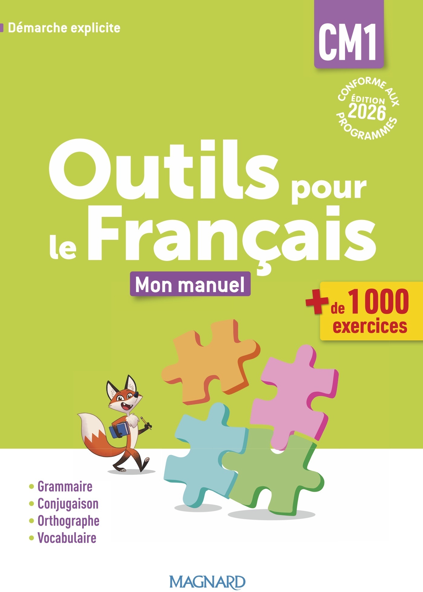 Outils pour le Français CM1 (2026) - Manuel - Catherine Simard, Sylvie Bordron - MAGNARD