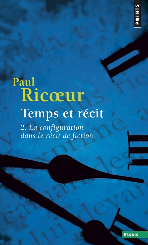Temps et récit - Tome 2 - Paul Ricoeur, Paul Ricœur - POINTS