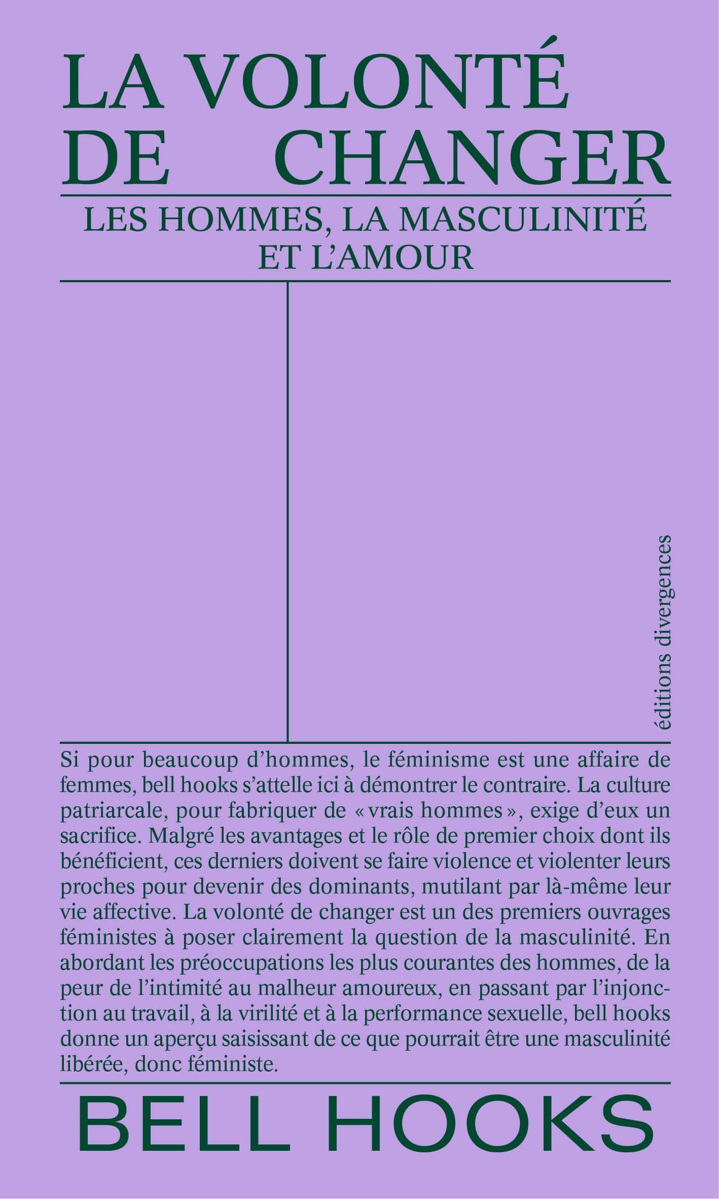 La volonté de changer - bell hooks - DIVERGENCES