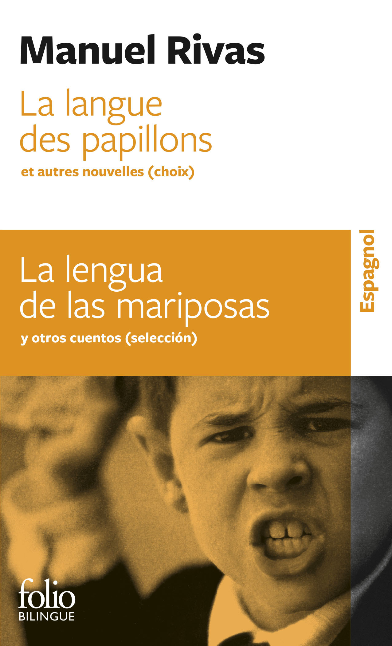 La langue des papillons et autres nouvelles (choix)/La lengua de las mariposas y otras novelas (selección) - Manuel Rivas - FOLIO