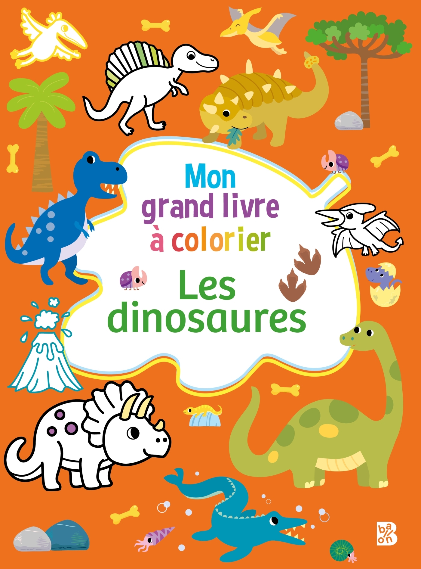 Mon grand livre à colorier - Les dinosaures -  - BALLON