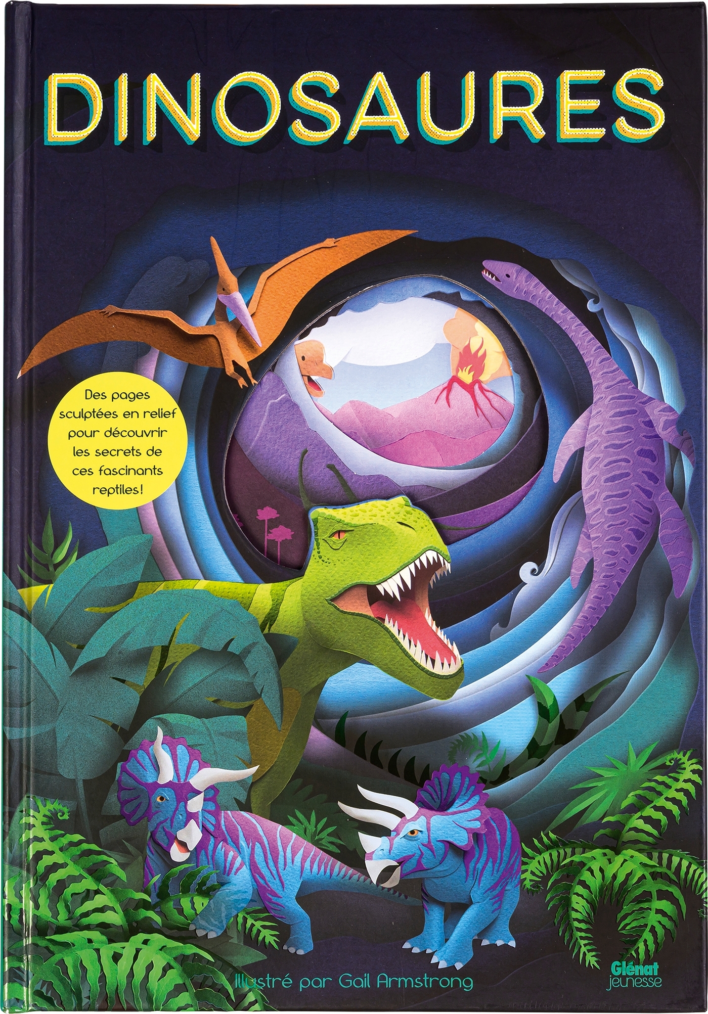Dinosaures - Gail Armstrong - GLENAT JEUNESSE