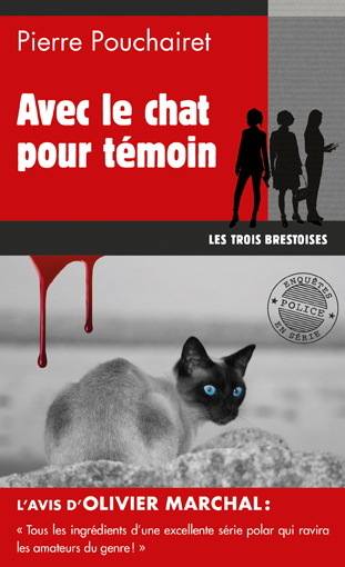 Avec le chat pour témoin - Pierre Pouchairet - PALEMON