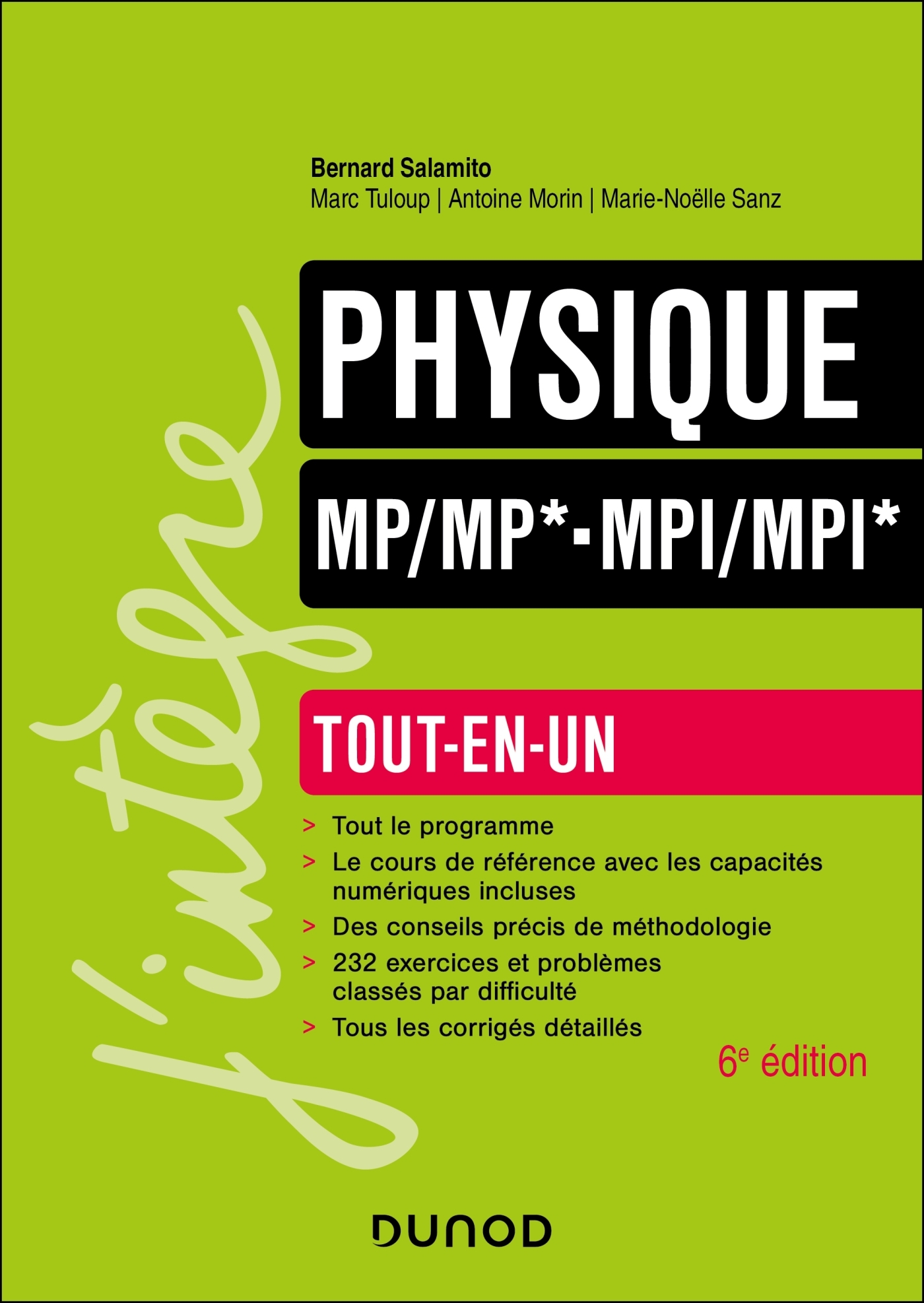 Physique Tout-en-un MP/MP*-MPI/MPI* - 6e éd. - Bernard Salamito, Marie-Noëlle Sanz, Marc Tuloup, Antoine Morin - DUNOD