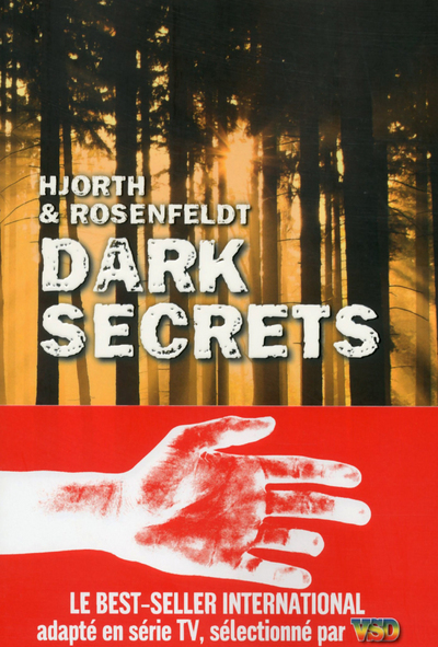 Dark secrets - Michael Hjorth, Hans Rosenfeldt - EDITIONS PRISMA