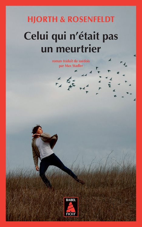 Celui qui n'était pas un meurtrier -  Hjorth et rosenfeldt - ACTES SUD