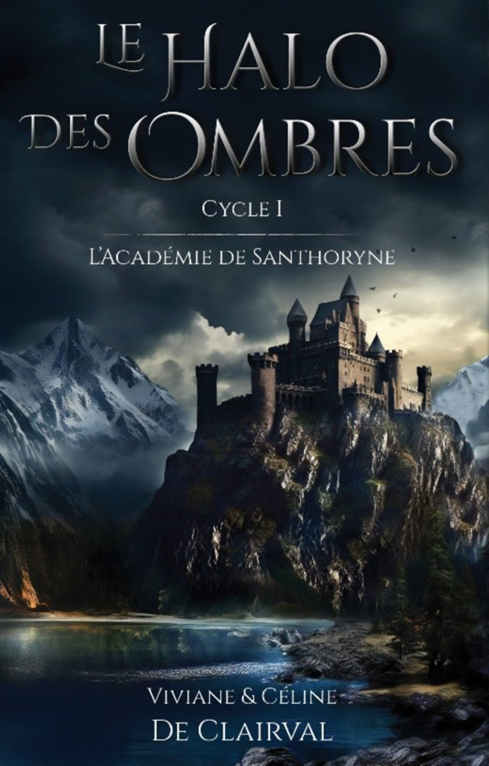 LE HALO DES OMBRES - CYCLE 1 : L'ACADEMIE DE SANTHORYNE -  VIVIANE DE CLAIRVAL - PYRELION