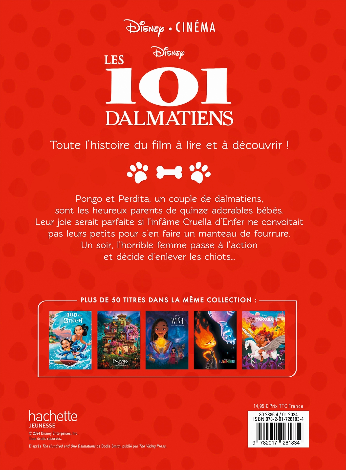 LES 101 DALMATIENS - Disney Cinéma - L'histoire du film - XXX - DISNEY HACHETTE