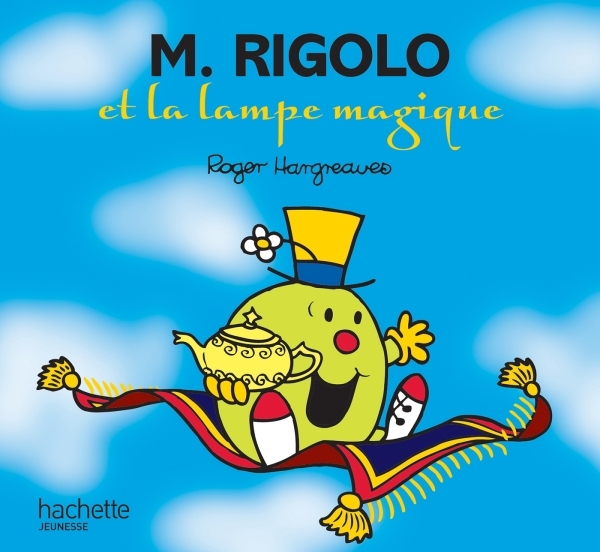 Monsieur Rigolo et la lampe magique - XXX - HACHETTE JEUN.