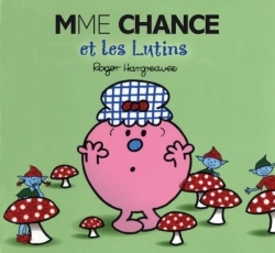 Madame Chance et les lutins - HARGREAVES ROGER - HACHETTE JEUN.