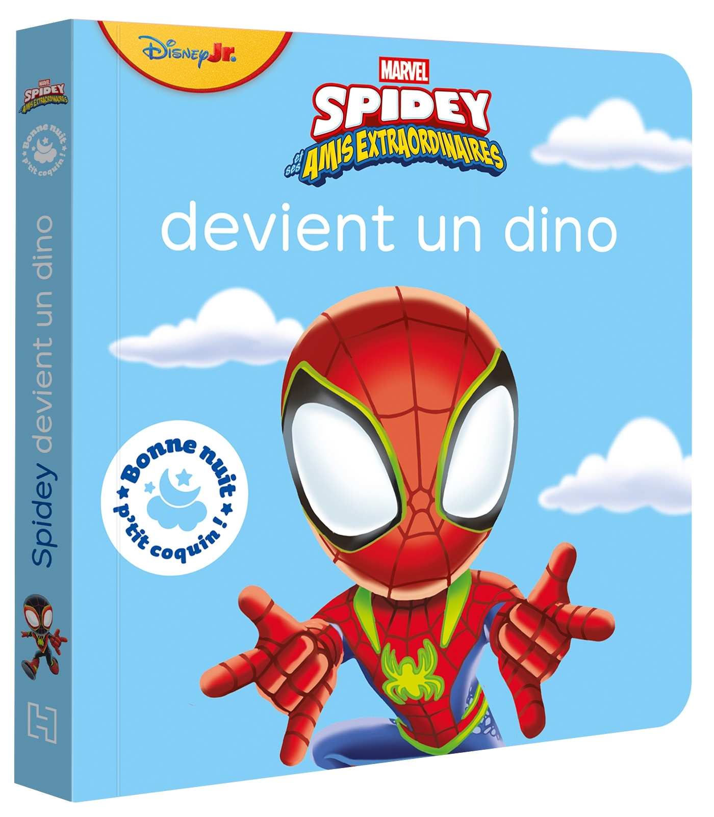 SPIDEY ET SES AMIS EXTRAORDINAIRES - Bonne nuit, p'tit coquin - Spidey devient un dino - MARVEL -  Disney - DISNEY HACHETTE