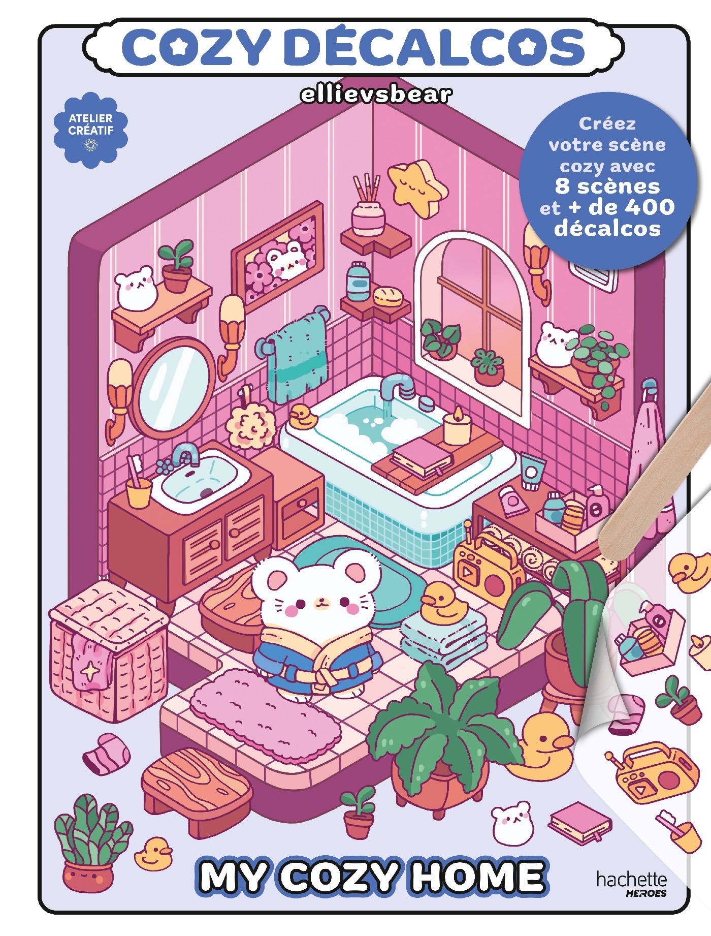 Cozy Décalcos - My cozy home - ELLIEVSBEAR - HACHETTE HEROES