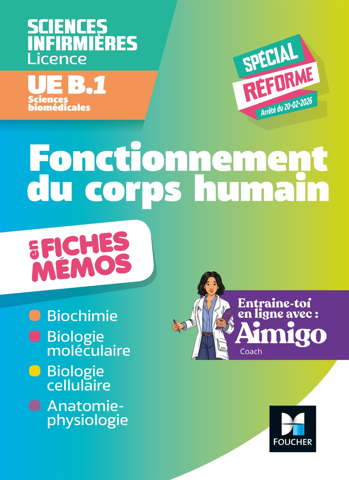 L'UE B1 en fiches mémos - Sciences biomédicales - Fonctionnement du corps humain - DEI -  Collectif, Kamel Abbadi, Caroline Berbon, Patrice Bourgeois, Richard Planells - FOUCHER