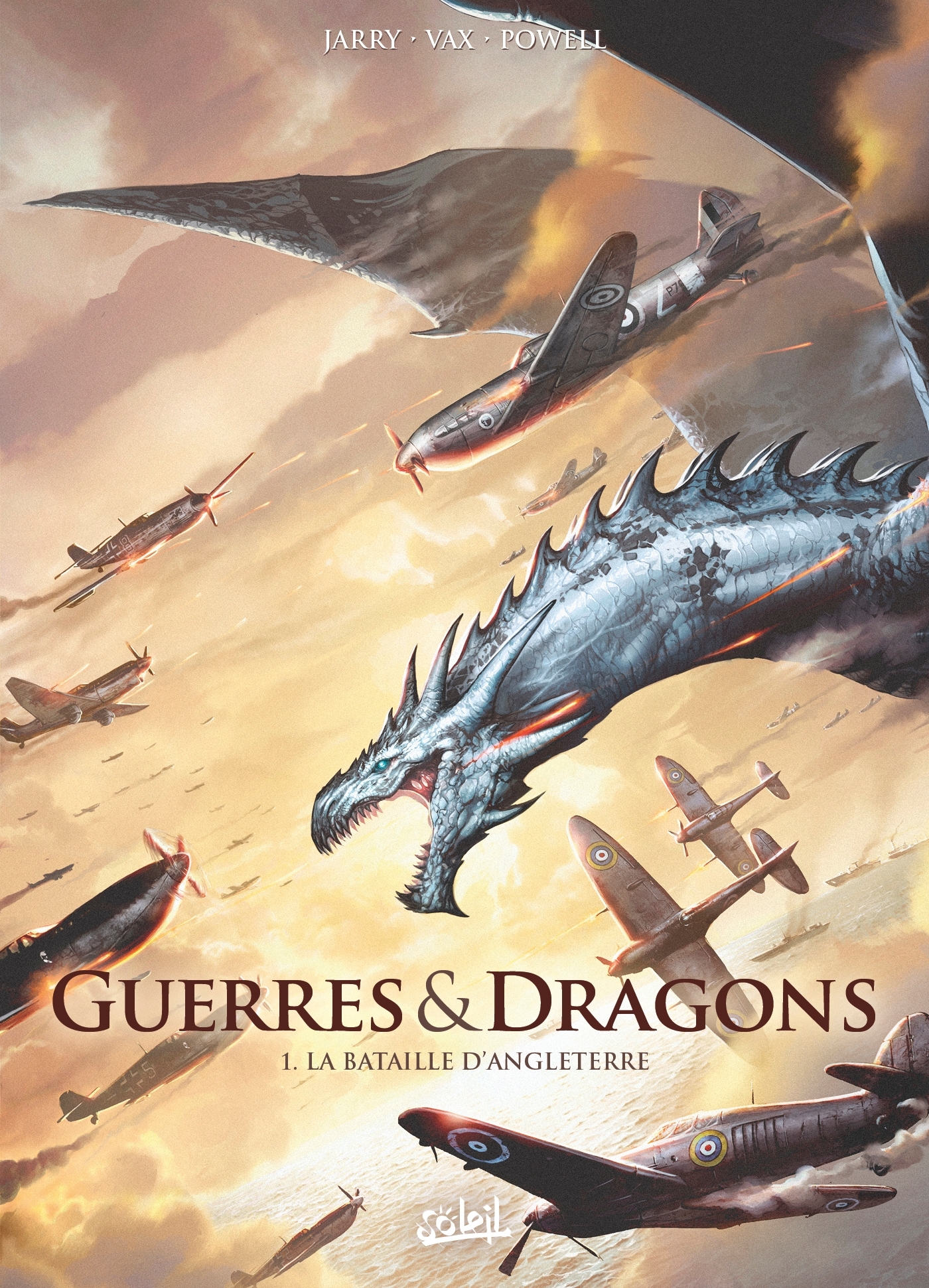 Guerres et Dragons T01 - La Bataille d'Angleterre - Nicolas Jarry, David Courtois - SOLEIL