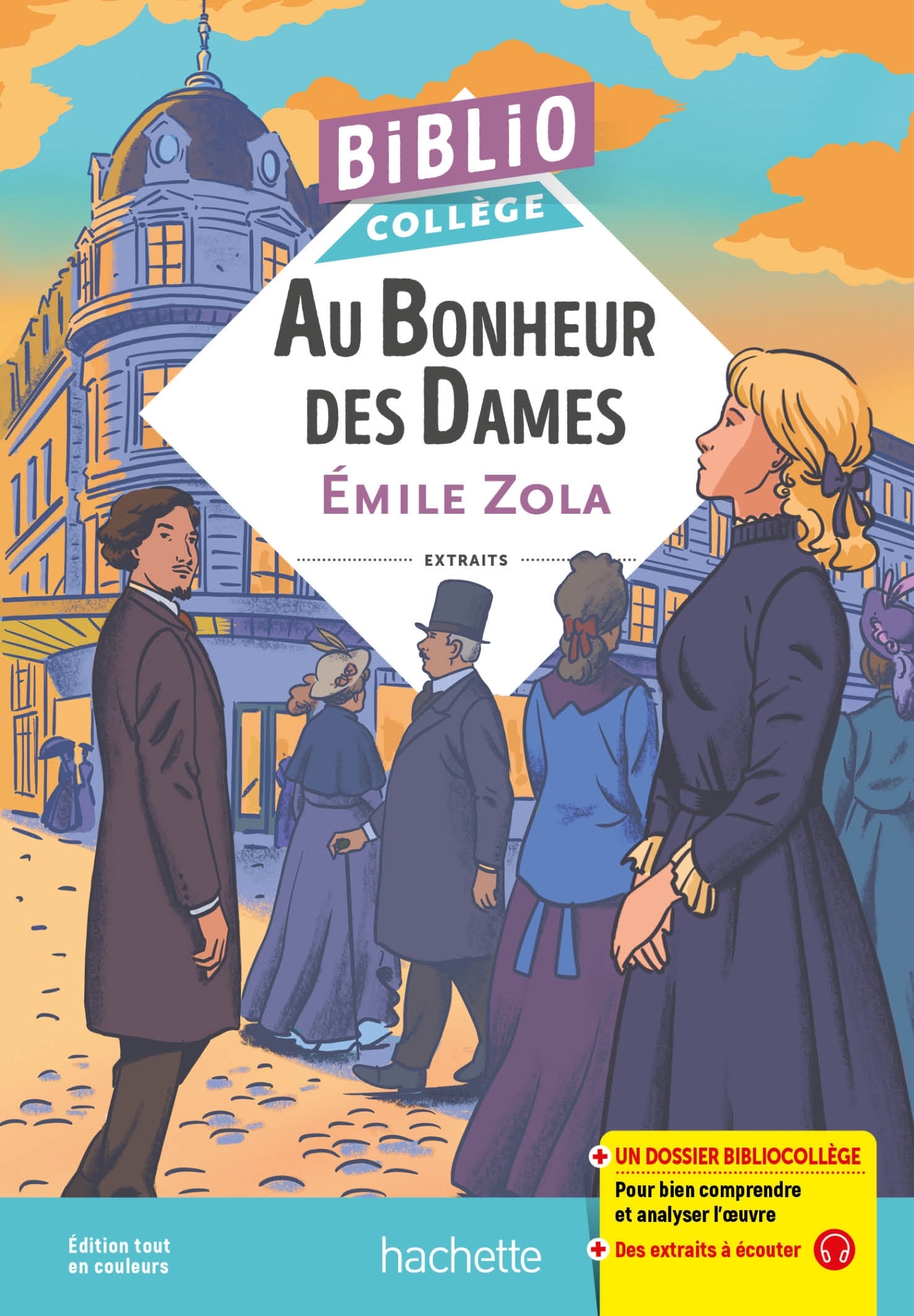 BiblioCollège - Au bonheur des dames, Zola - Isabelle Lisle, Émile Zola - HACHETTE EDUC