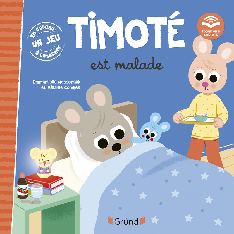 Timoté est malade - Emmanuelle Massonaud - GRUND