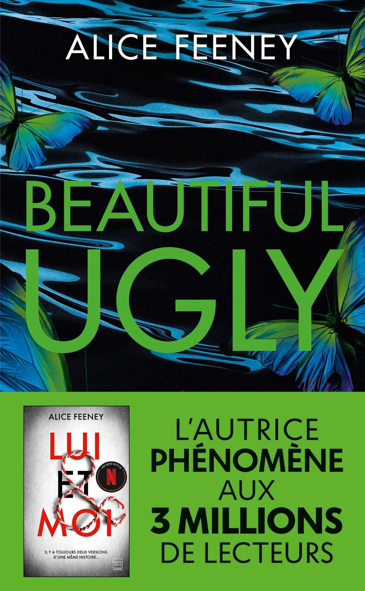 Beautiful Ugly - Alice Feeney - HAUTEVILLE