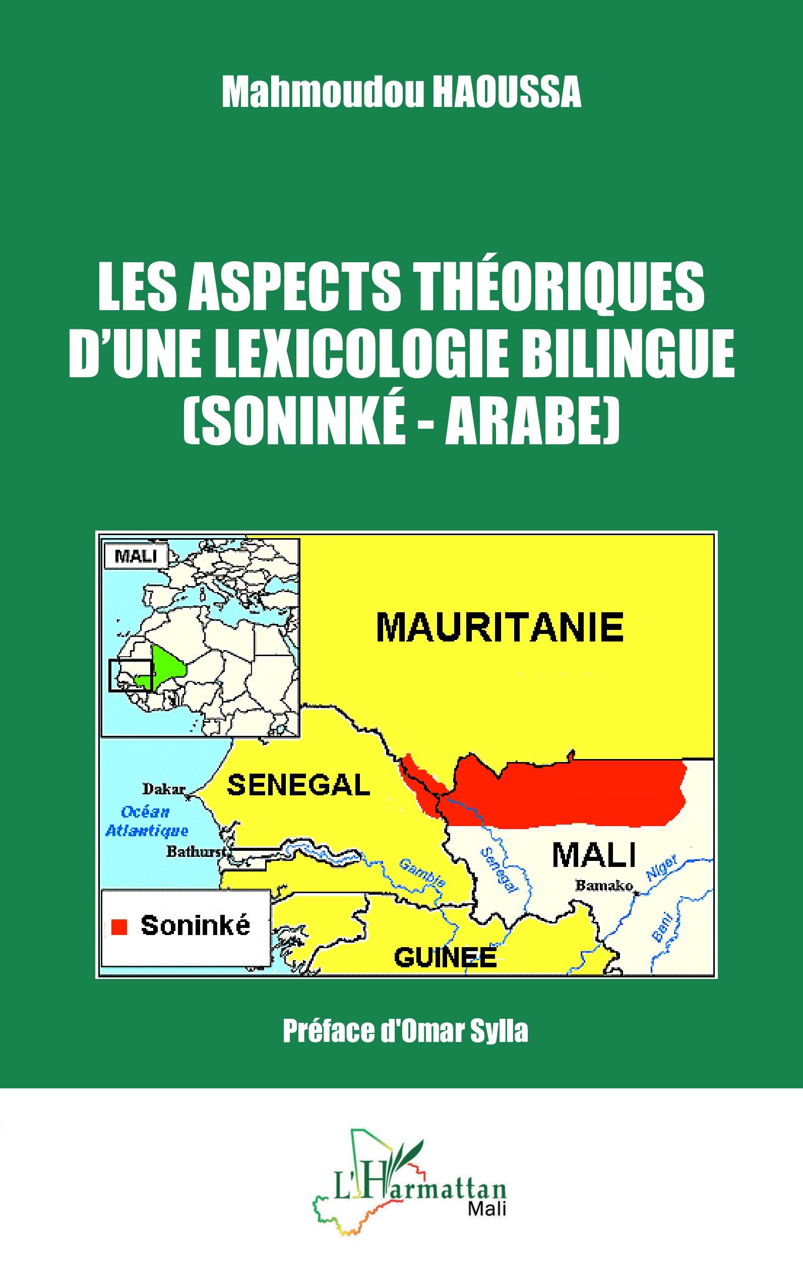 Les aspects théoriques d’une lexicologie bilingue - Mahmoudou Haoussa, Omar Sylla - L'HARMATTAN