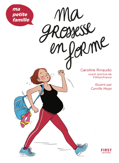 Ma grossesse en forme - Caroline Rinaudo - FIRST