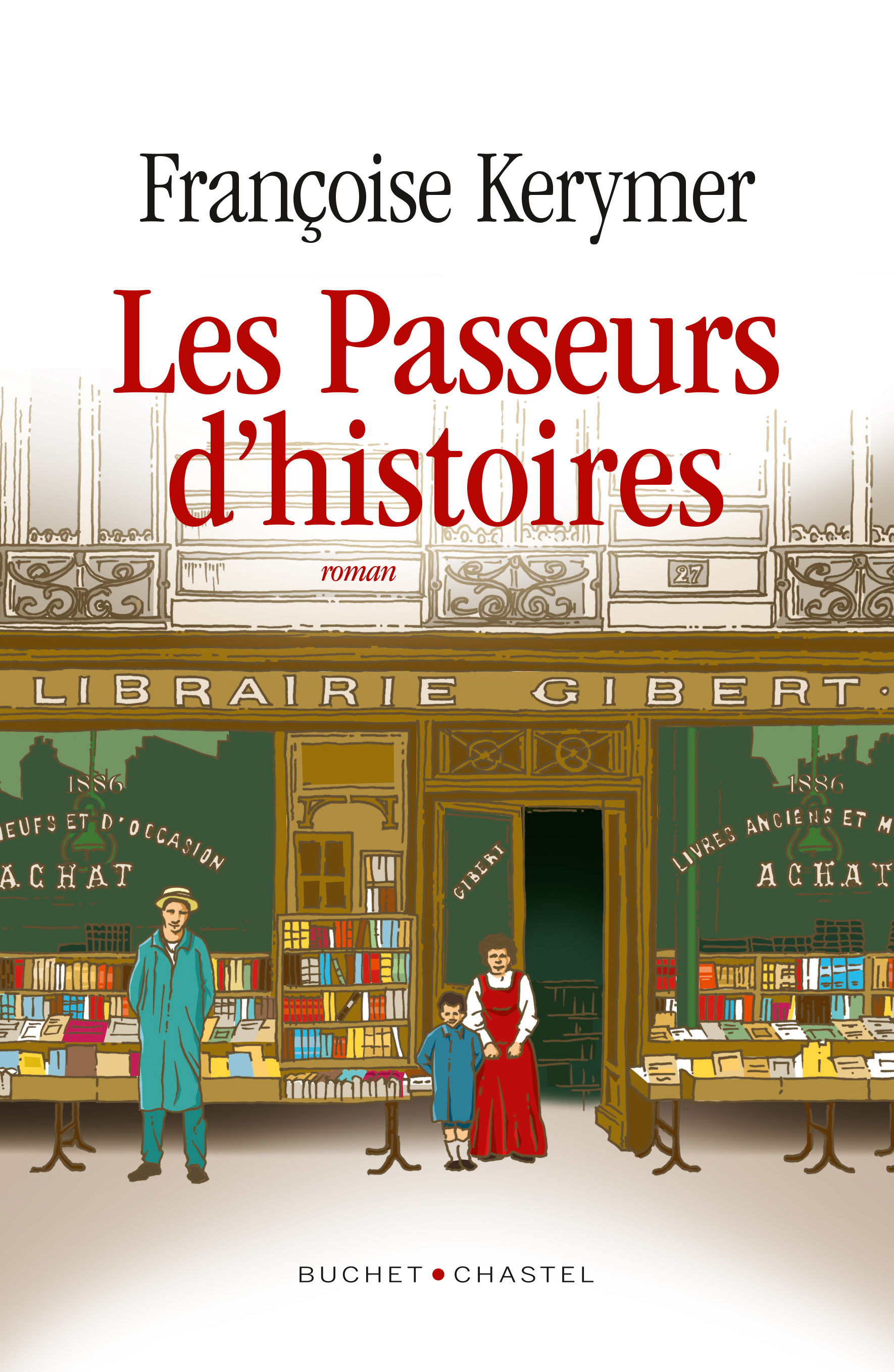 Les Passeurs d'histoires -  Kerymer francoise - BUCHET CHASTEL
