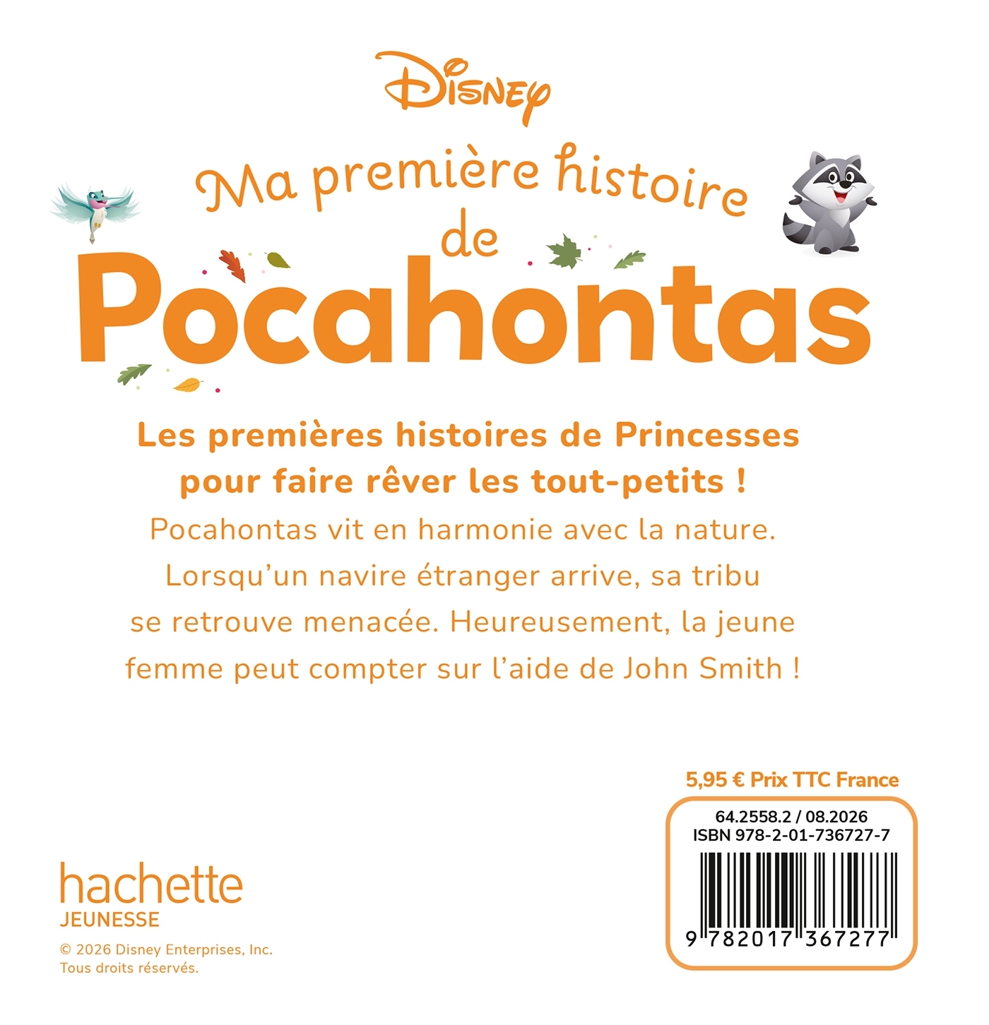 DISNEY BABY - Ma Première Histoire de Pocahontas - L'histoire du film -  Disney - DISNEY HACHETTE