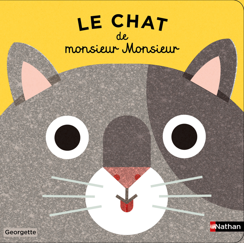 Le chat de monsieur Monsieur -  Georgette - NATHAN