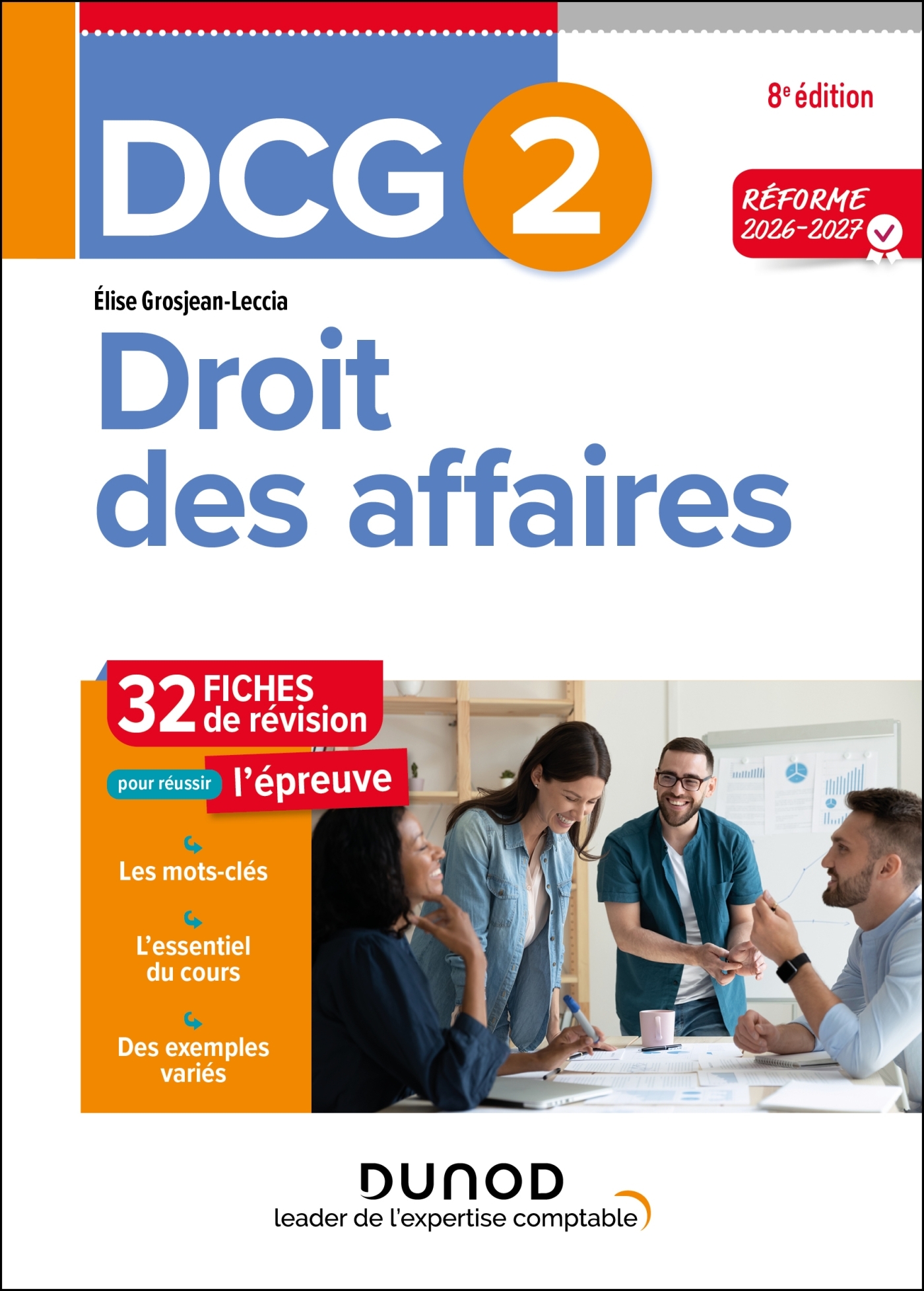 DCG 2 - Droit des affaires - Fiches Réforme 2026-2027 - Elise Grosjean-Leccia - DUNOD