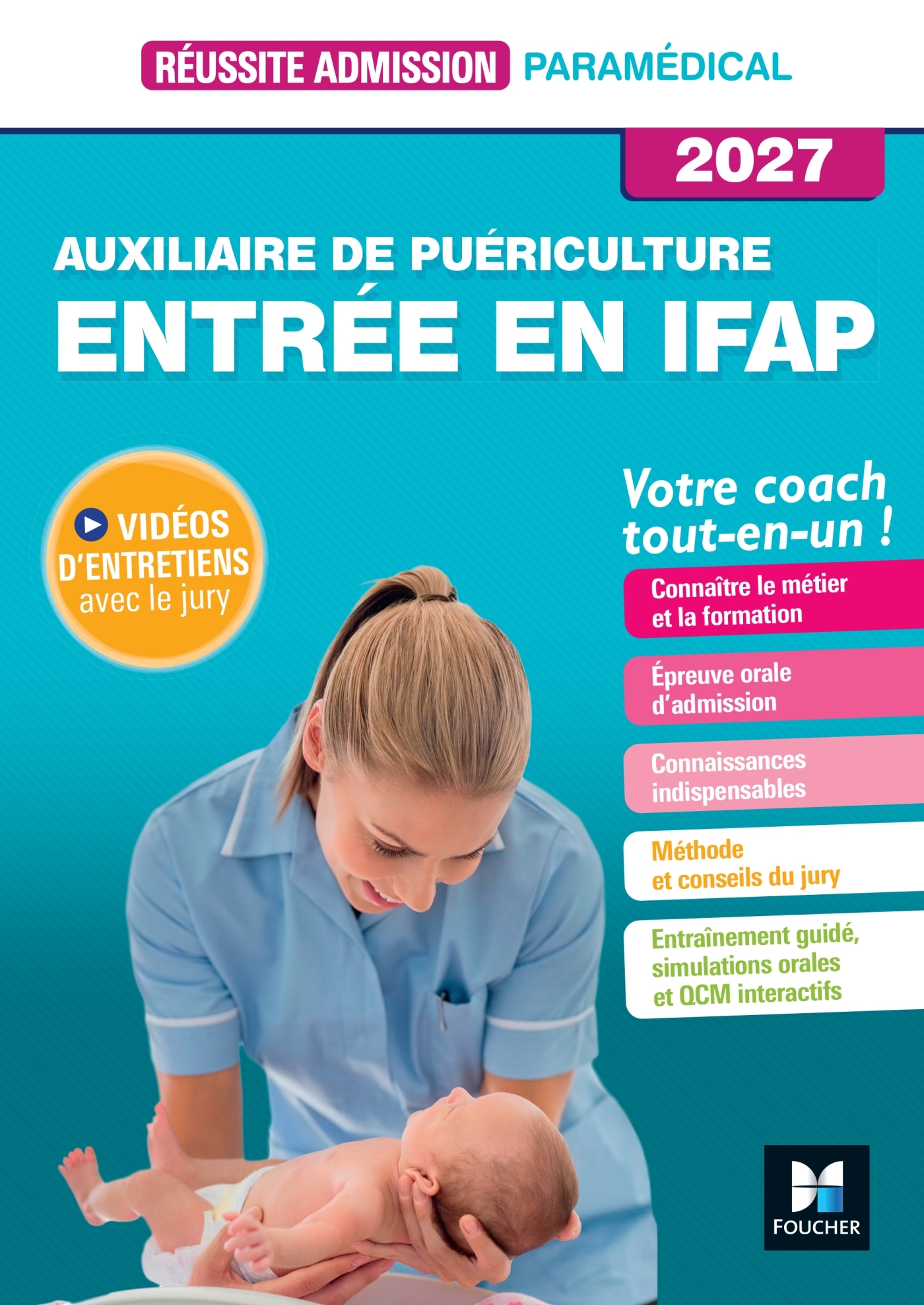 Réussite admission Entrée en IFAP - Auxiliaire de puériculture 2027 - Jackie Pillard - FOUCHER
