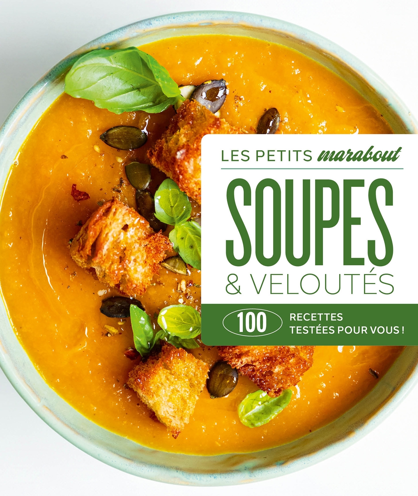 Soupes et veloutés -  - MARABOUT