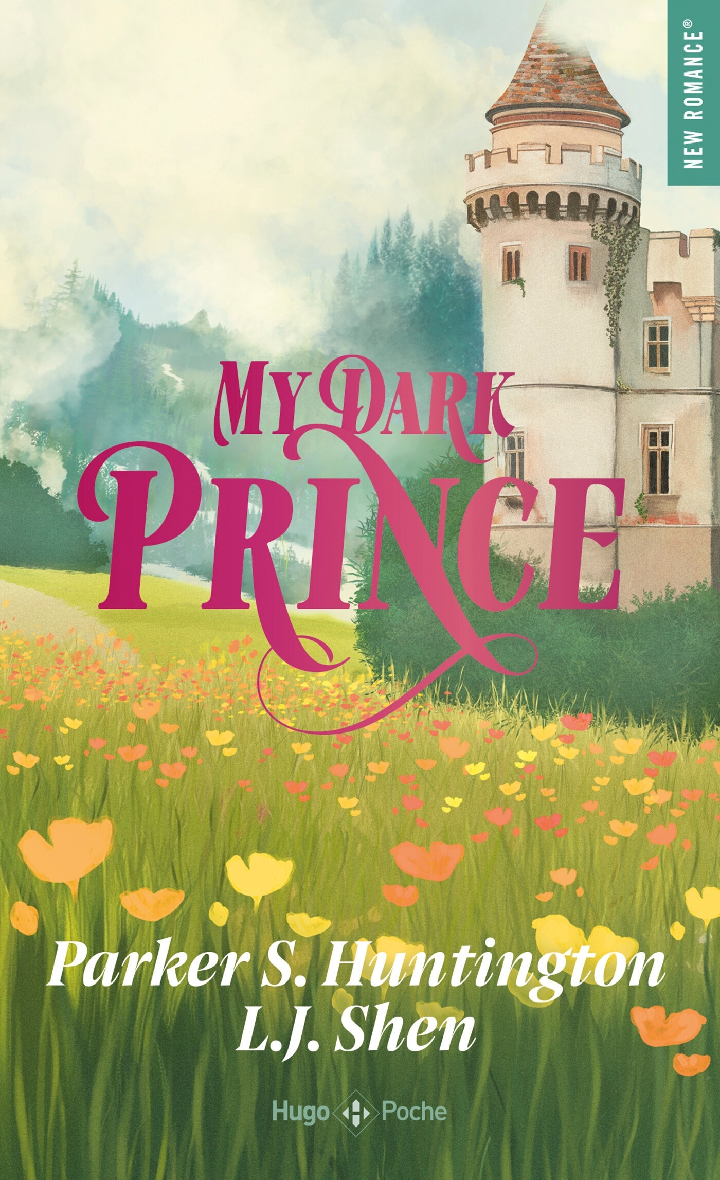 My Dark Prince - Version française - Parker S. Huntington, L.J. Shen - HUGO POCHE