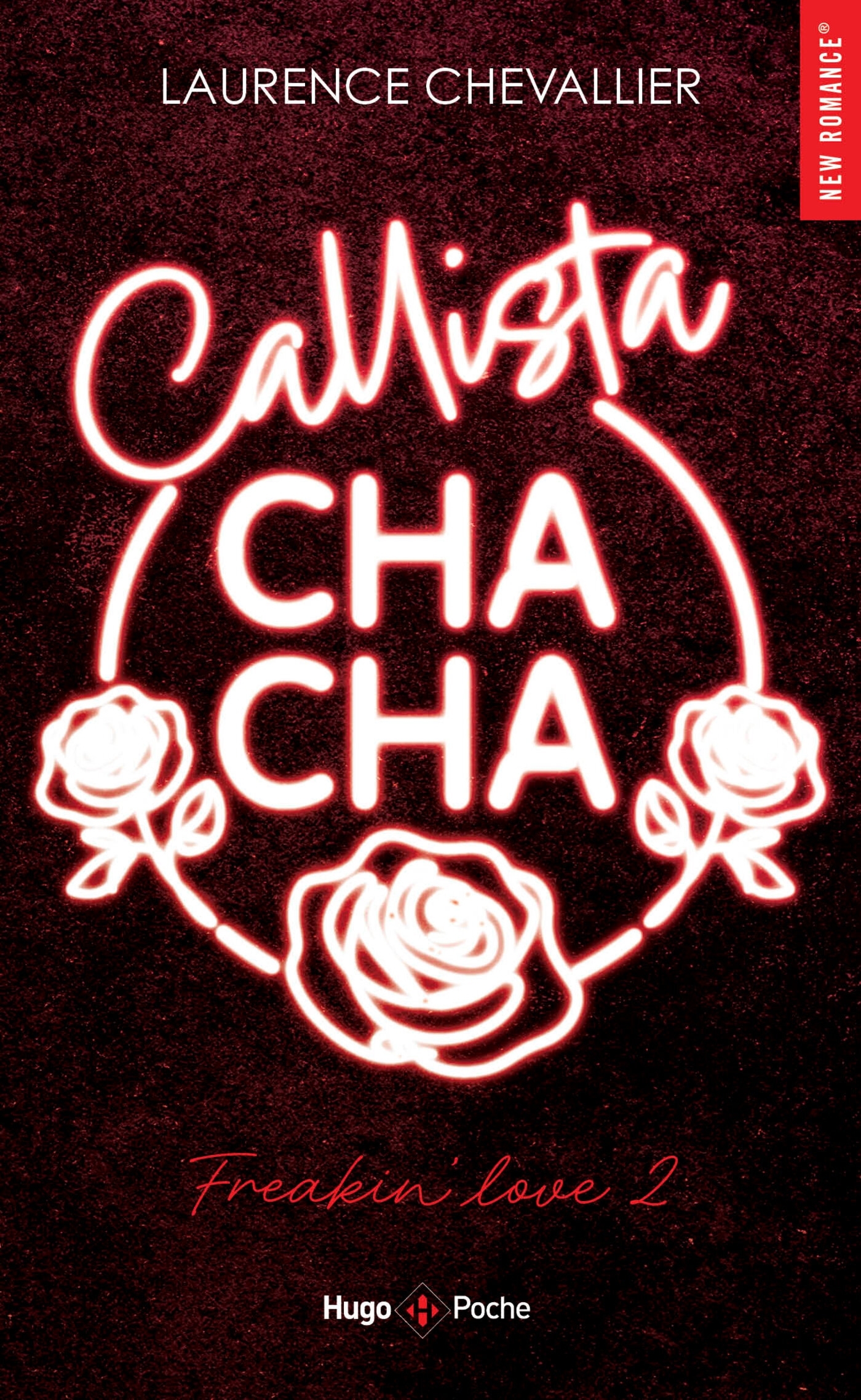 Callista Cha-Cha - Laurence Chevallier - HUGO POCHE