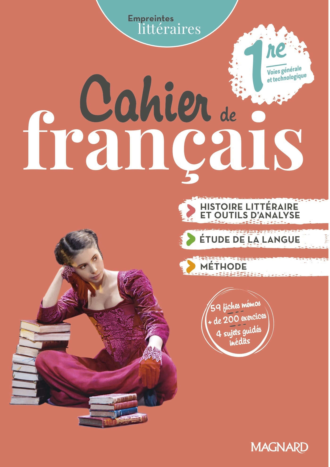 Empreintes littéraires Français 1re (2021) - Cahier consommable – Élève - Florence Randanne, Astrid Bachellerie - MAGNARD