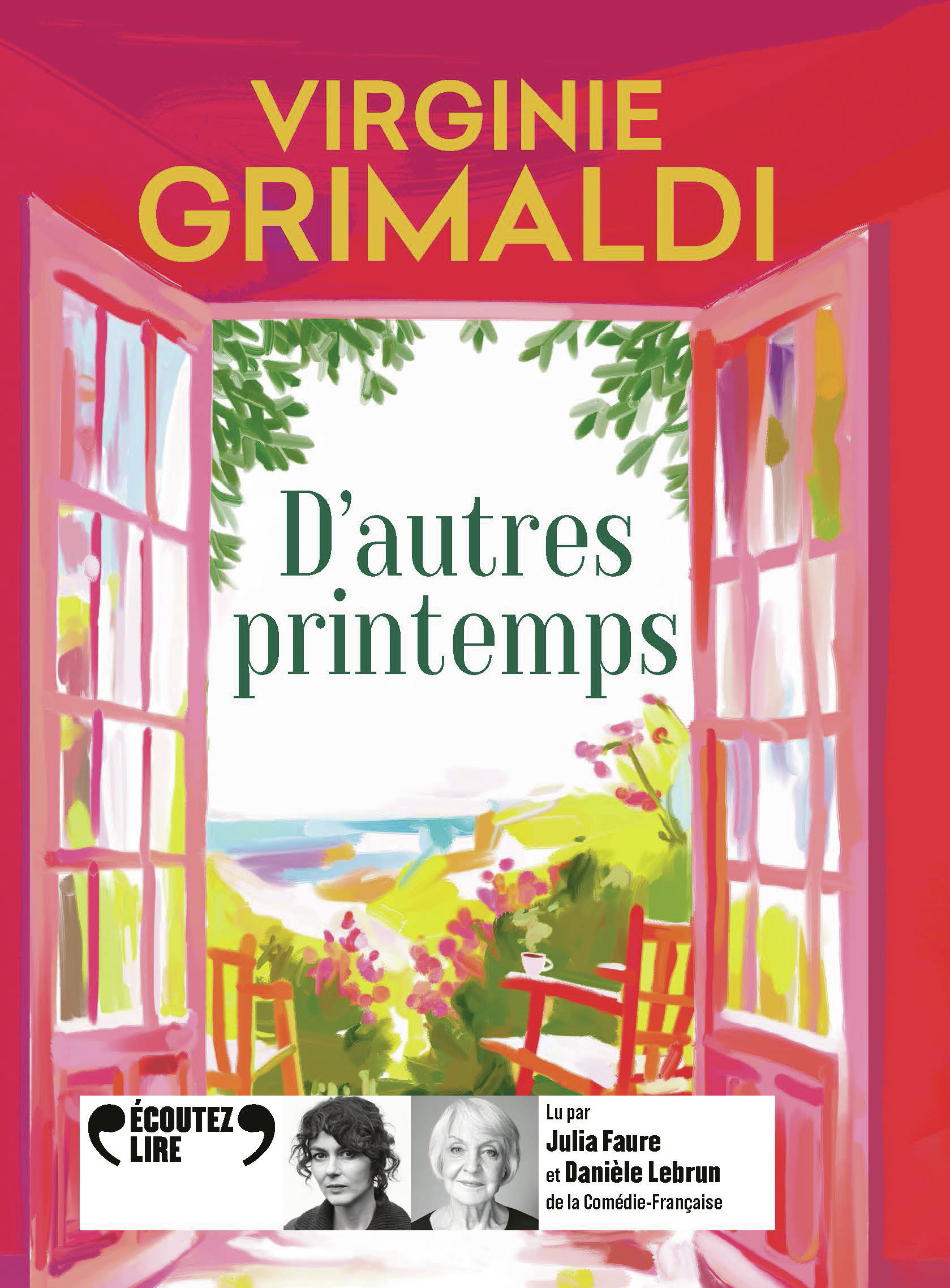 D'autres printemps - Virginie Grimaldi, Danièle Lebrun, Julia Faure - GALLIMARD