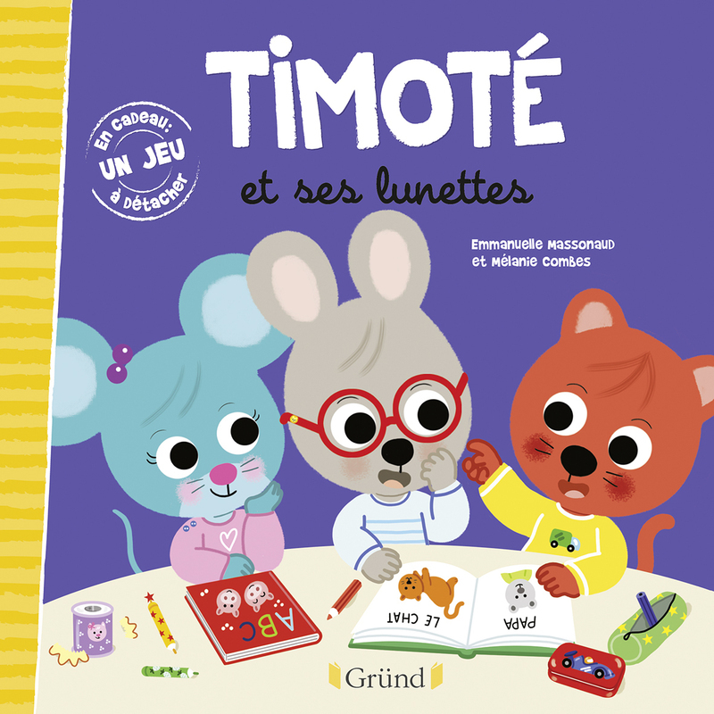Timoté et ses lunettes - Emmanuelle Massonaud, Mélanie Combes - GRUND