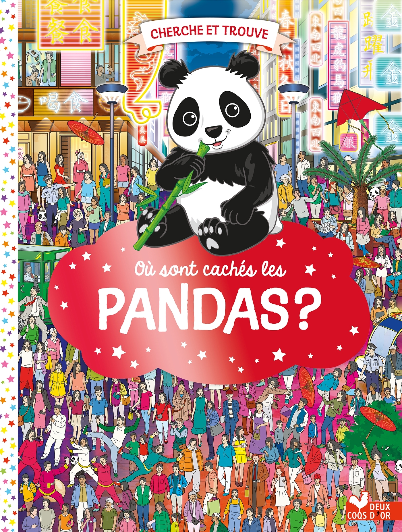 Où sont cachés les pandas ? - MORAN PAUL - DEUX COQS D OR