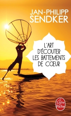 L'Art d'écouter les battements de coeur - JAN-PHILIPP SENDKER - LGF
