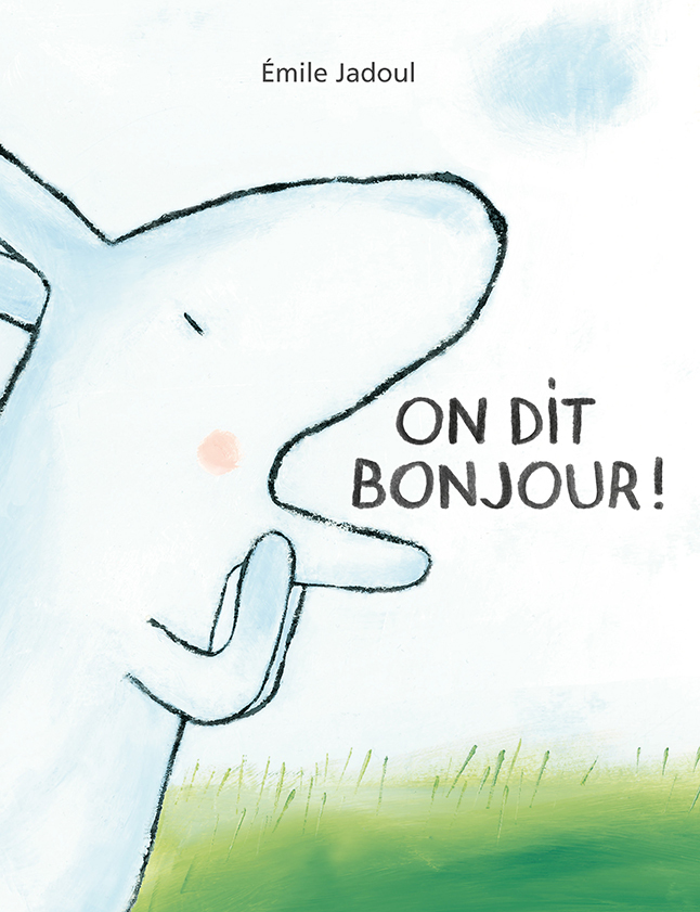 On dit bonjour ! - Emile Jadoul - EDL