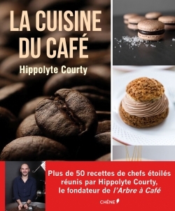 L'art du Café - HIPPOLYTE COURTY, Cécile Coulier - HACHETTE PRAT
