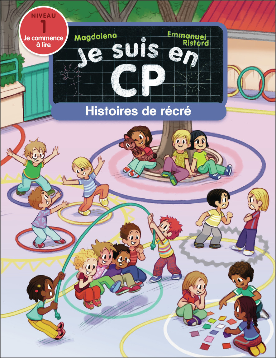Je suis en CP - Histoires de récré - Emmanuel Ristord,  Magdalena - PERE CASTOR